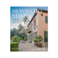 Montecito Style : Paradise on California's Gold Coast Monacelli
