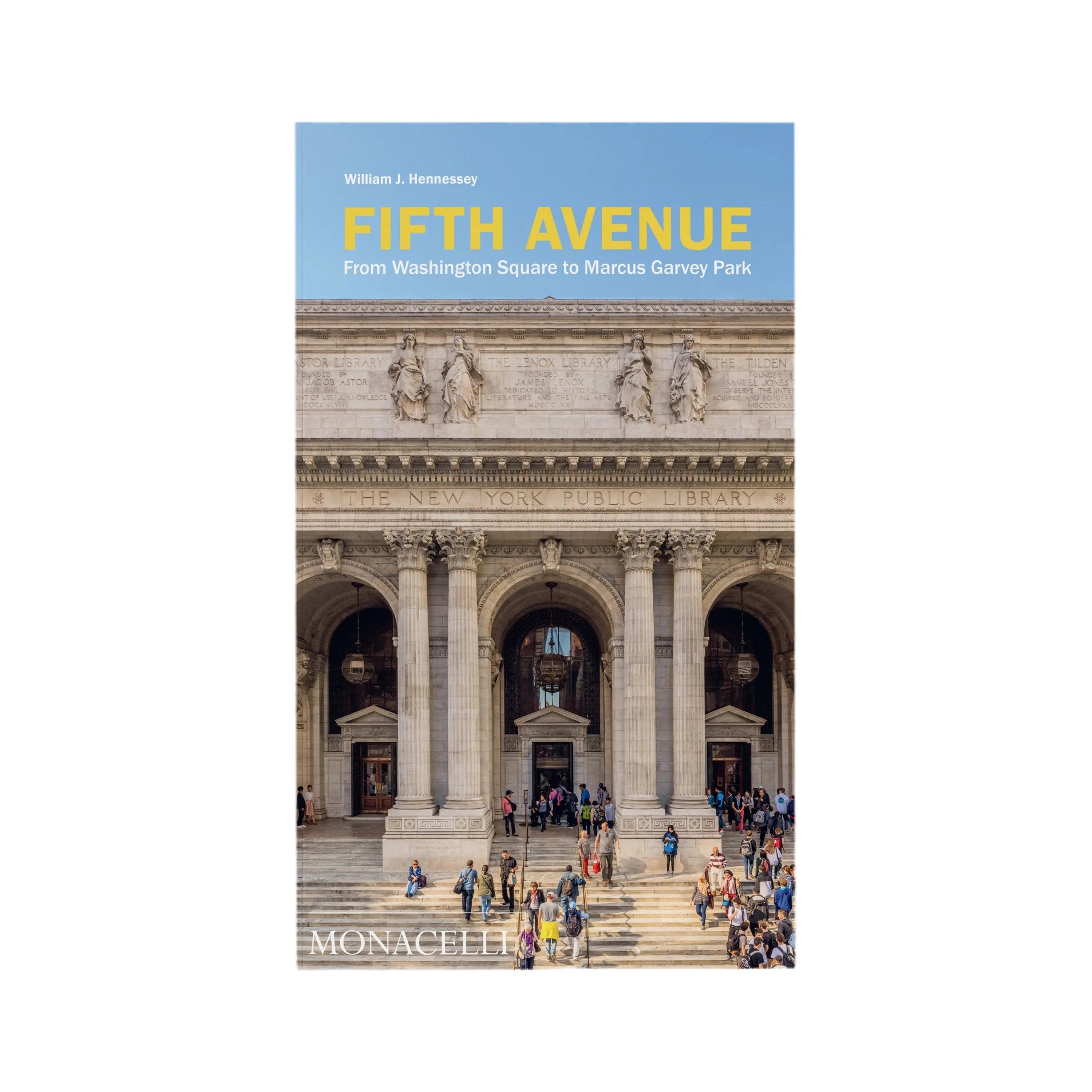 Fifth Avenue: From Washington Square to Marcus Garvey Park Monacelli
