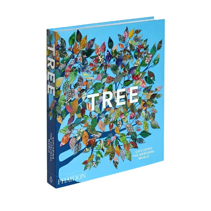 Tree: Exploring the Arboreal World Phaidon
