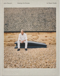 John Pawson: Making Life Simpler by Deyan Sudjic Phaidon