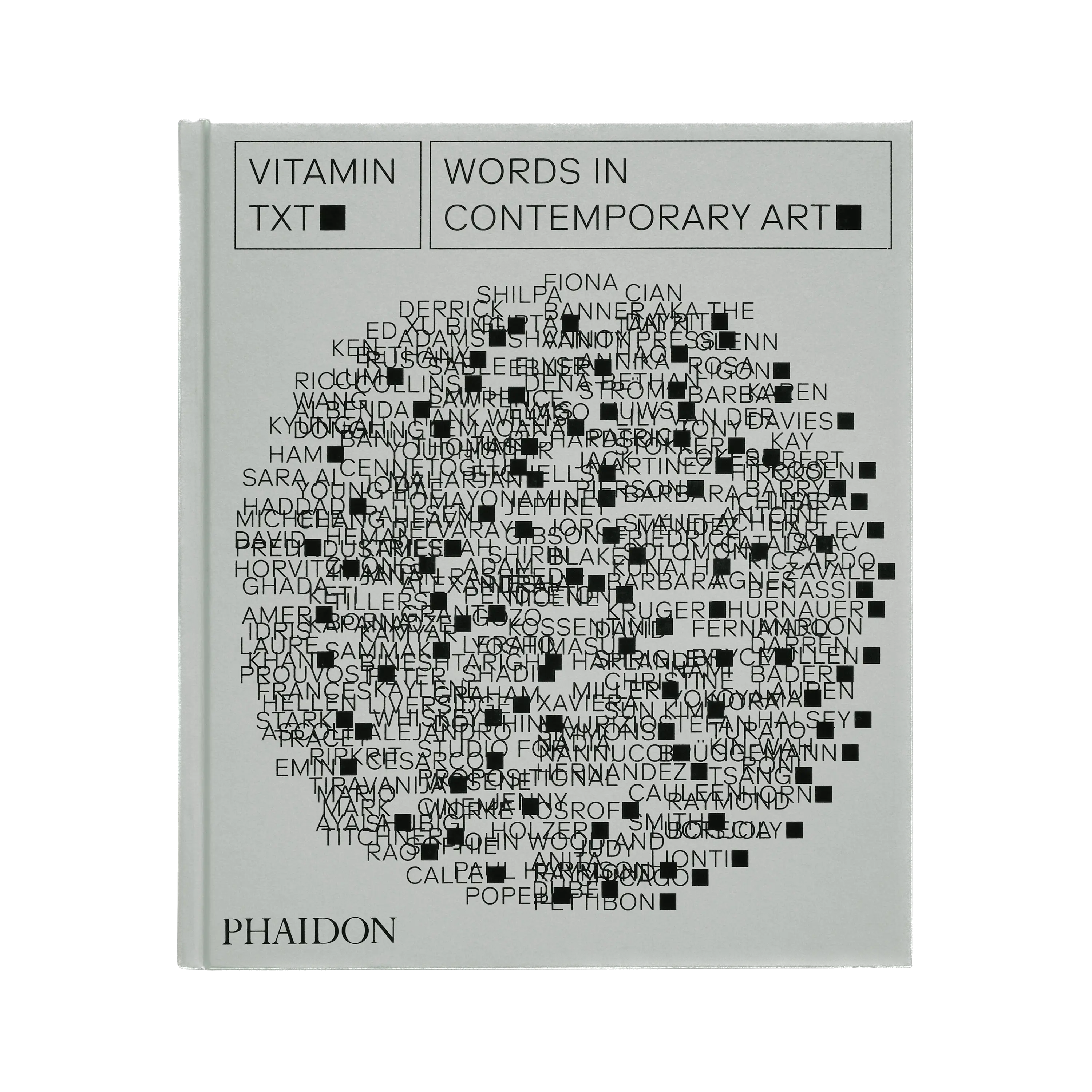 Vitamin Txt: Words in Contemporary Art Phaidon