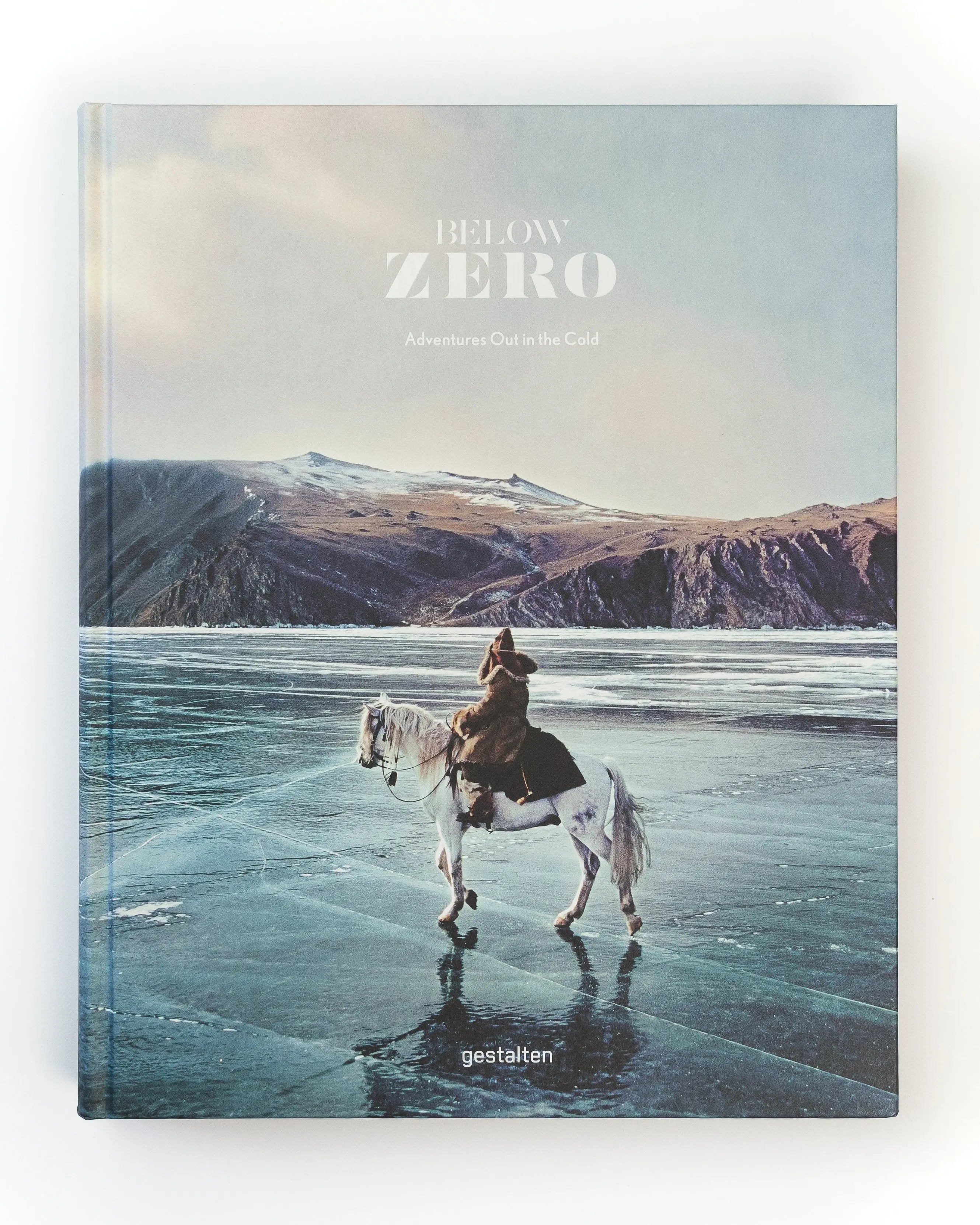 gestalten Below Zero: ADVENTURES OUT IN THE COLD 