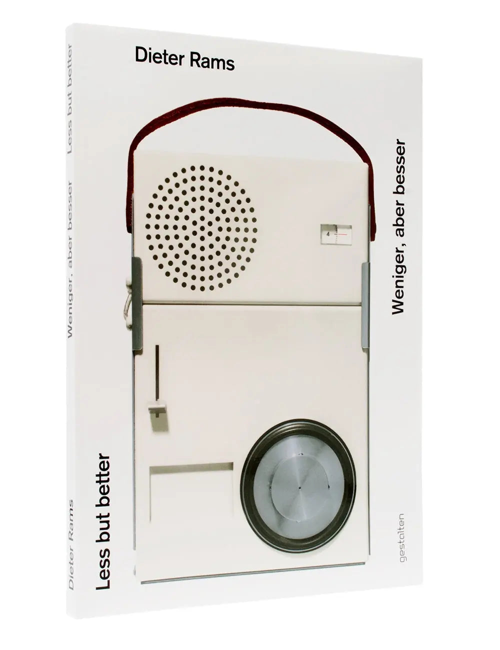 gestalten Dieter Rams - Less but better / Weniger, aber besser 