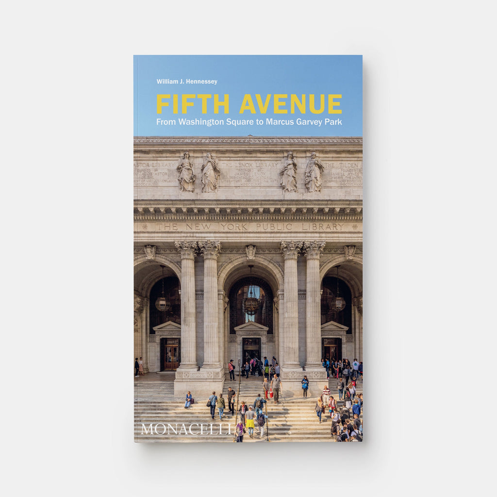 Monacelli Fifth Avenue: From Washington Square to Marcus Garvey Park 