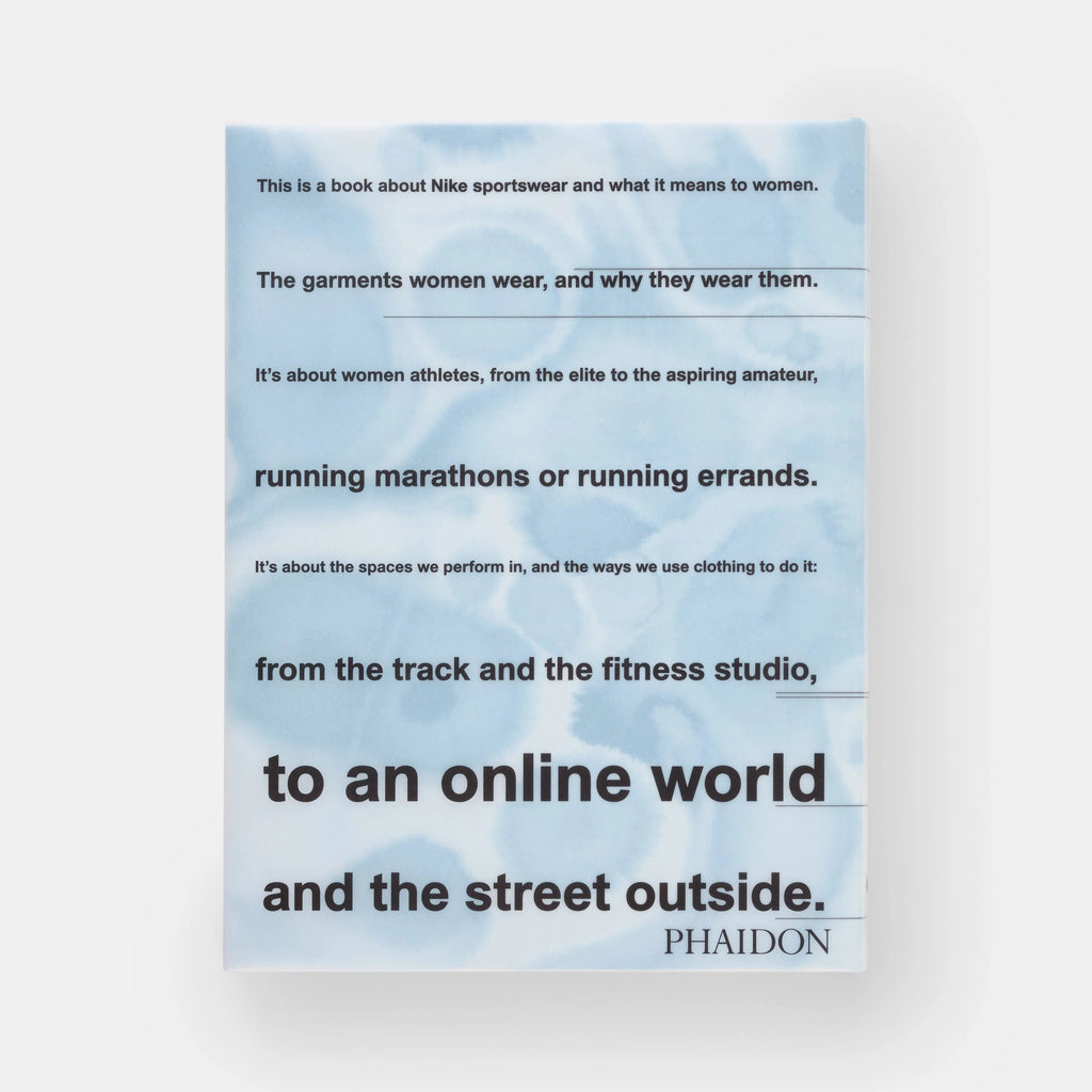 Look Good, Feel Good, Play Good: Nike Apparel Phaidon